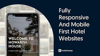 Fully-Responsive And Mobile-First Hotel Websites | Hotelchamp eCommerce