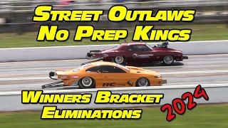 Street Outlaws No Prep Kings WINNERS BRACKET ELIMINATIONS National Trail Raceway 2024