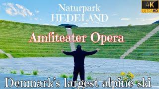 4K walk / Denmark’s largest alpine ski / Naturpark/ The amfiteater Opera in HEDELAND #Skicenter #4K