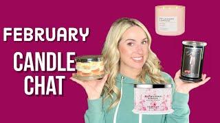 FEBRUARY Candle Chat: Florals, Kringle Reserve Update & Mini Homeworx Haul