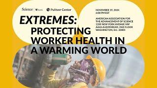 Extremes: Protecting Worker Health in a Warming World