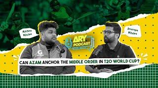 ARY PODCAST FEATURING AZAM KHAN (CRICKETER) | IMRAN KHAN