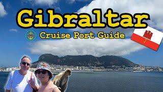 Gibraltar Cruise Port Guide (with HARD lessons learned)!