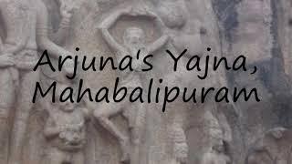 How to say Arjuna's Yajna, Mahabalipuram in English?