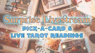 Suprise! I'm Live! | FREE Pick-A-Card Reading & LIVE TAROT READINGS | See Description