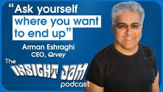 Insight Jam Podcast - Arman Eshraghi