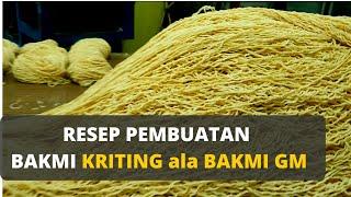 RESEP MEMBUAT BAKMI KRITING ala BAKMI GM bisa KENYAL TIDAK PUTUS PUTUS