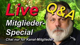 LIVE - Mitglieder-Special #151. Der Aquarium-Profi hilft. Jeder kann mitmachen