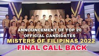 MISTERS OF FILIPINAS 2022 Announcement of TOP 20 Official Candidates during Final Call Back