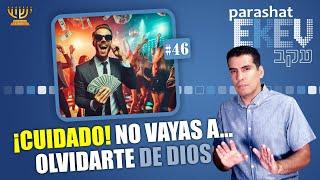 ️​ ¡CUIDADO! No vayas a OLVIDARTE de Di-s │ Parashat EKEV