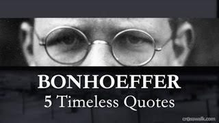 5 Timeless Quotes from Dietrich Bonhoeffer