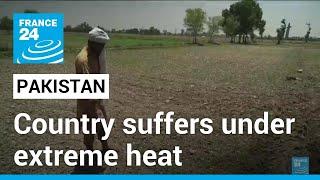 ‘Suffocating’: Pakistanis suffer under extreme heat as temperatures top 50 degrees • FRANCE 24
