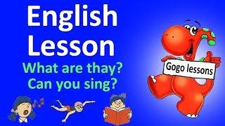 English Lesson 3 - What are they? Can you sing? Action verbs | ENGLISH FOR CHILDREN