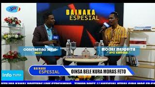 BAINAKA ESPESIAL - Avo Kaitehu Mos Bele Kura Moras Feto