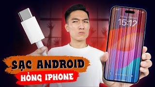 Hỏng iPhone vì… dùng sạc Android - Sự thật là gì?