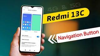 Redmi 13C 5g Navigation Button Settings | Redmi 13C me Menu, Recent & Back Button Show Kaise Kare