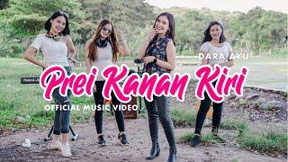 Dara Ayu - Prei Kanan Kiri (Official Music Video) | KENTRUNG