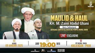 LIVE | MAULID & HAUL ABAH GURU SEKUMPUL "KH. M. ZAINI ABDUL GHANI" - PP NURUL IMAN