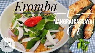 U-Mangra( Cassava) Eromba | Manipuri Traditional & Famous Dish|VeryTasty & Healthy food | Manipuri 