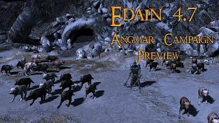 Edain 4.7: Rise of Angmar Campaign Preview