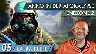 Anno meets Survival! ENDZONE 2 - Extra-Reihe (05) [Deutsch]