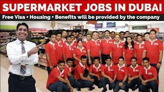 Supermarket Jobs In Dubai | Urgent Hiring For Dubai Jobs