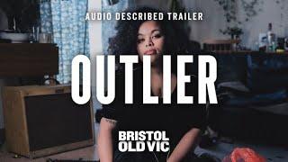 Outlier | Audio Described Trailer | Book to Experience Online or In Theatre