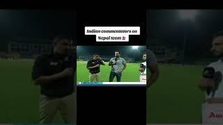 Indian commentators talking about Nepali Cricket team. #cricket #cricketlover #cricketnews