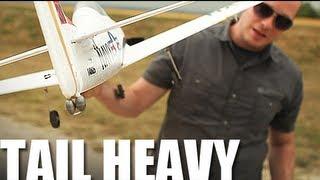 Flite Test - Tail Heavy Plane - FLITE TIP