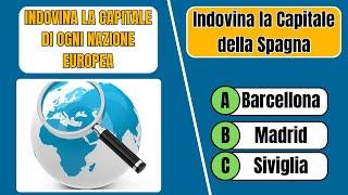 Indovina la Capitale | 37 Quiz sulle Capitali Europee