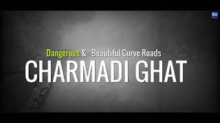 Amazing Charmadi Ghat || Famous Ghat of Karnataka || All About India