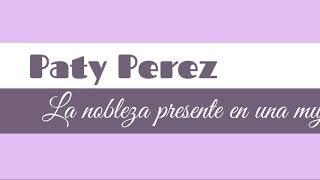 Hola! Soy Paty | Paty Pérez