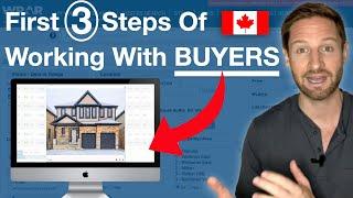 First 3 Steps To Working With Buyer Clients in Ontario, Canada