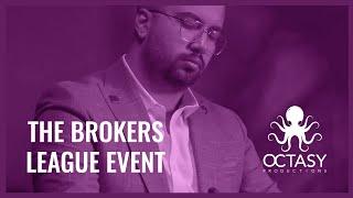 The Brokers League Event