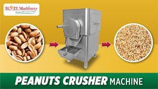 Peanuts Crusher Machine | Peanut Crusher | Crusher Machine Price | Blaze Machinery