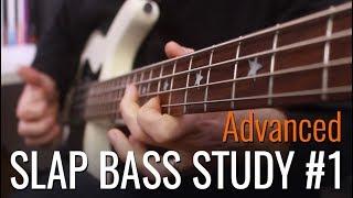 Advanced Slap Bass Study #1