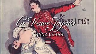 La Veuve Joyeuse (Merry Widow Waltz) - Franz Lehar