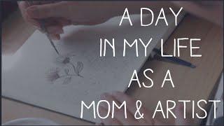 A Day In My Life As A Mom/Artist - Studio Vlog