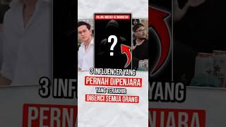 3 Influencer Yang Pernah Masuk Penjara! No.1 Dibenci banget!