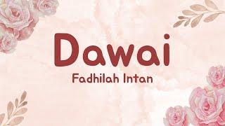 Fadhilah Intan - Dawai (Lirik Lagu)| Viral Tiktok