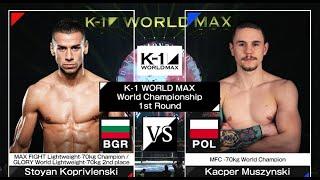 Stoyan Koprivlenski vs Kacper Muszynski | FULL FIGHT | K-1 WORLD MAX - Mar.20, 2024