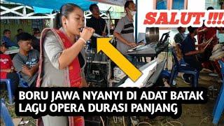 PENYANYI BORU JAWA MANTAP MENYANYIKAN LAGU ADAT BATAK, OPERA..LANJUT DANGDUT RENA.CETAR LAH POKOKNYA