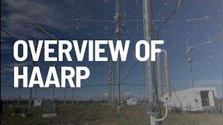 HAARP (The High Frequency Active Auroral Research Program)