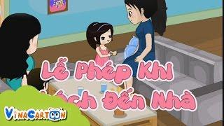 [Vinacartoon] Lễ Phép Khi Khách Đến Nhà