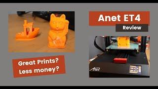 Anet ET4 3D Printer Review - Worth the money?