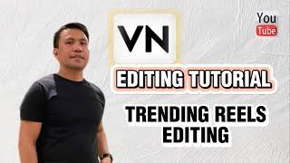 HOW TO EDIT TRENDING REELS IN VN App | VN editing Tutorial | How to edit video in VN app