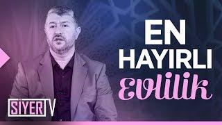 En Hayırlı Evlilik | Muhammed Emin Yıldırım