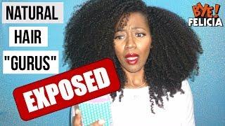  NATURAL HAIR GURUS EXPOSED