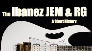 The Ibanez JEM & RG: A Short History