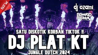 SATU DISKOTIK KORBAN TIKTOK !! DJ PLAT KT X KESEDIHANKU NEW JUNGLE DUTCH 2024 FULL BASS